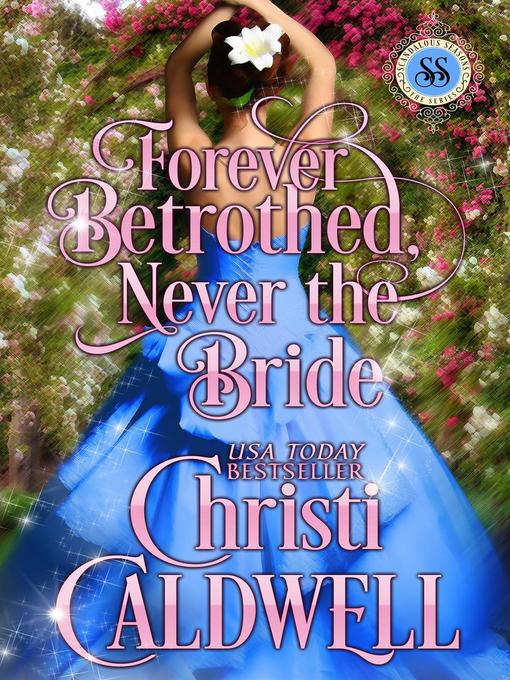 Cover image for Forever Betrothed, Never the Bride